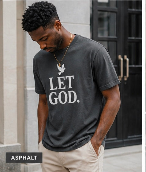 LET GOD Collection — Premium Faith Tee (Preorder)